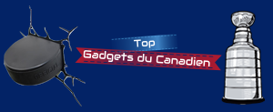 Top Gadgets du Canadien